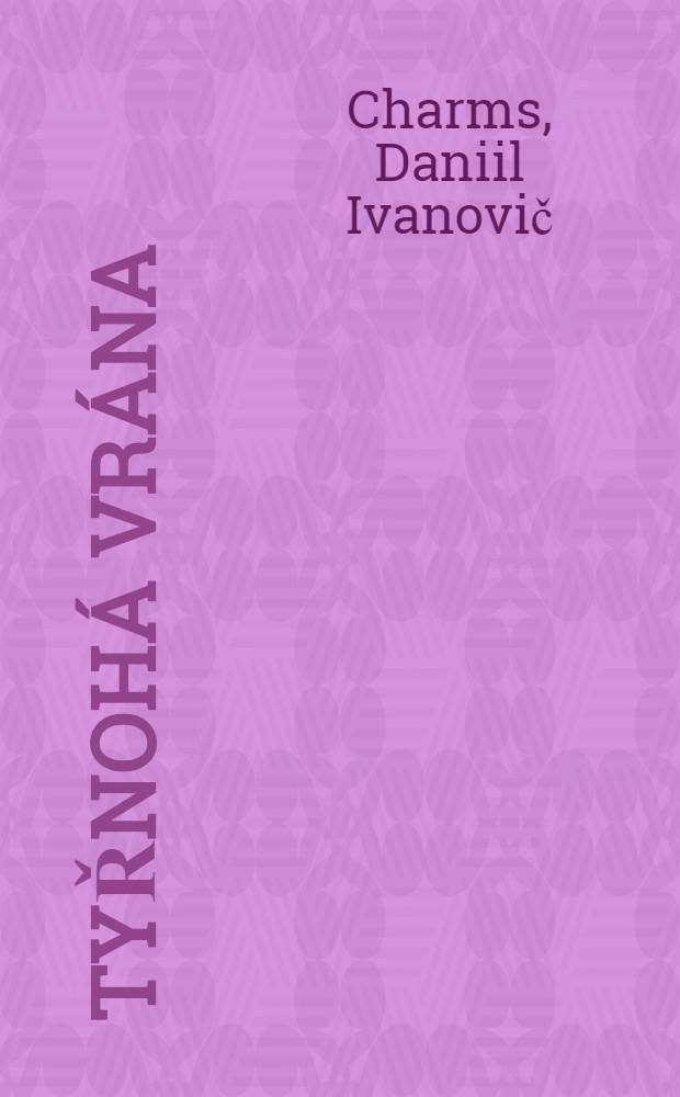 Čtyřnohá vrána