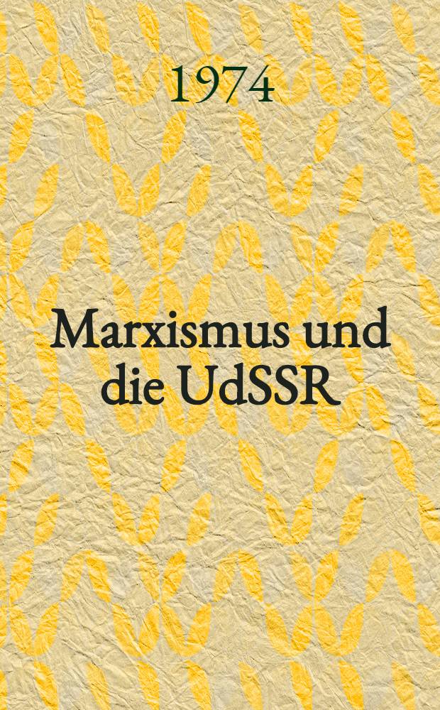Marxismus und die UdSSR = Марксизм и СССР.