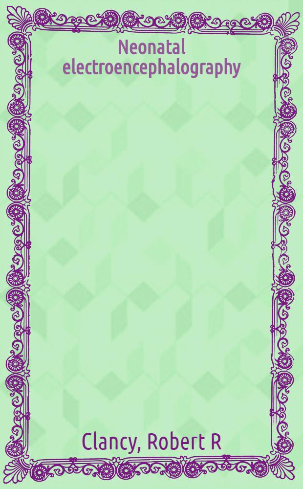 Neonatal electroencephalography