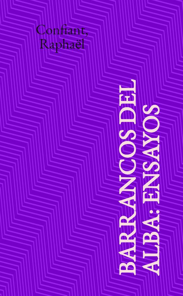 Barrancos del alba : Ensayos