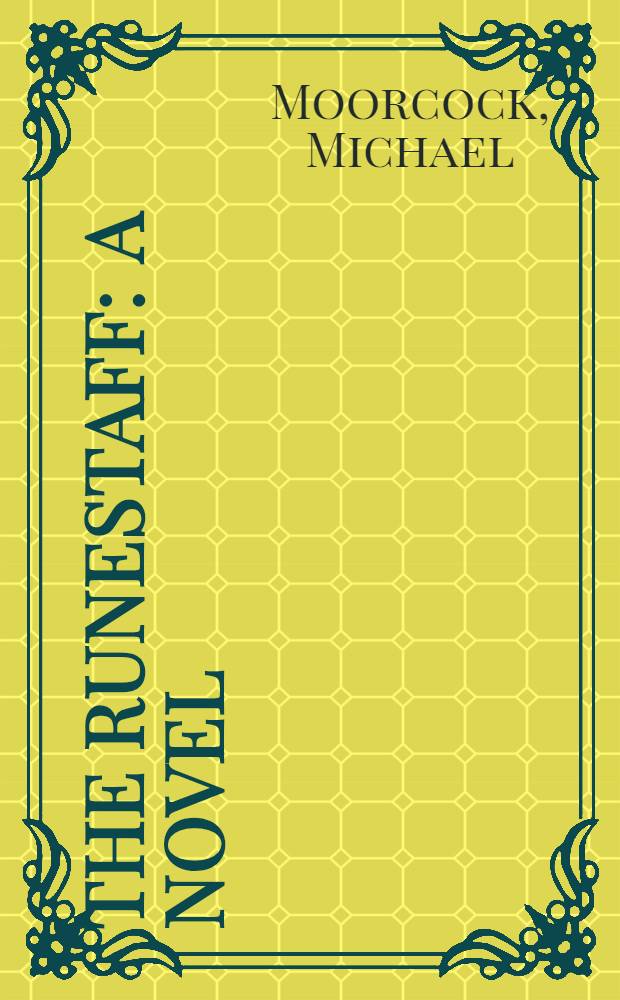 The Runestaff : A novel