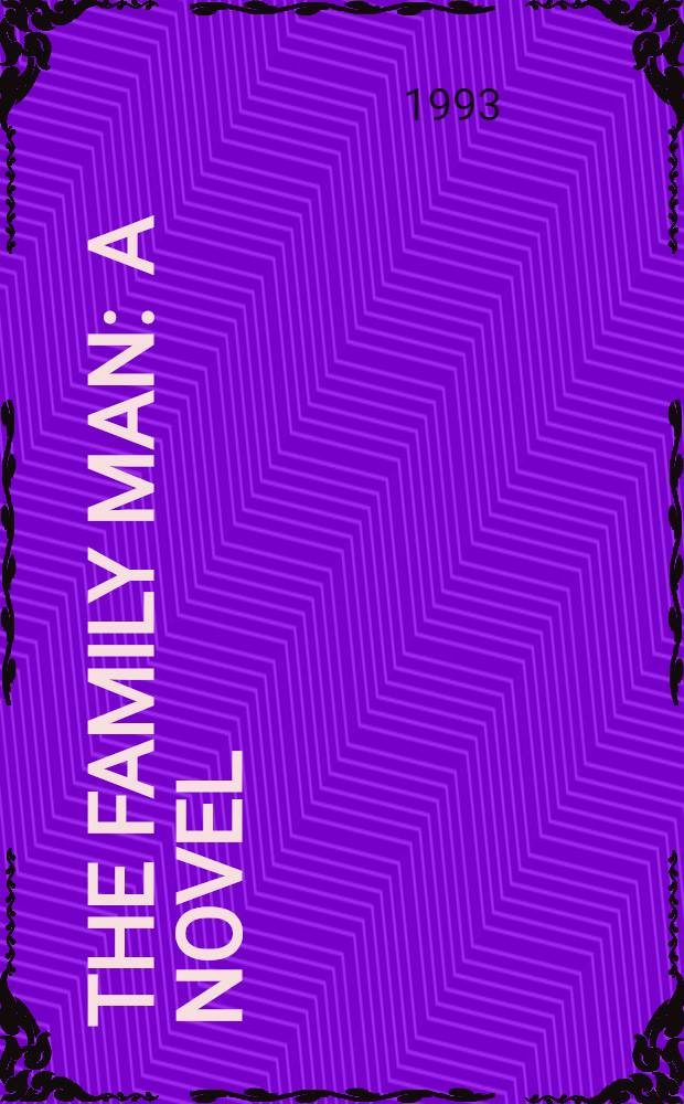 The family man : A novel