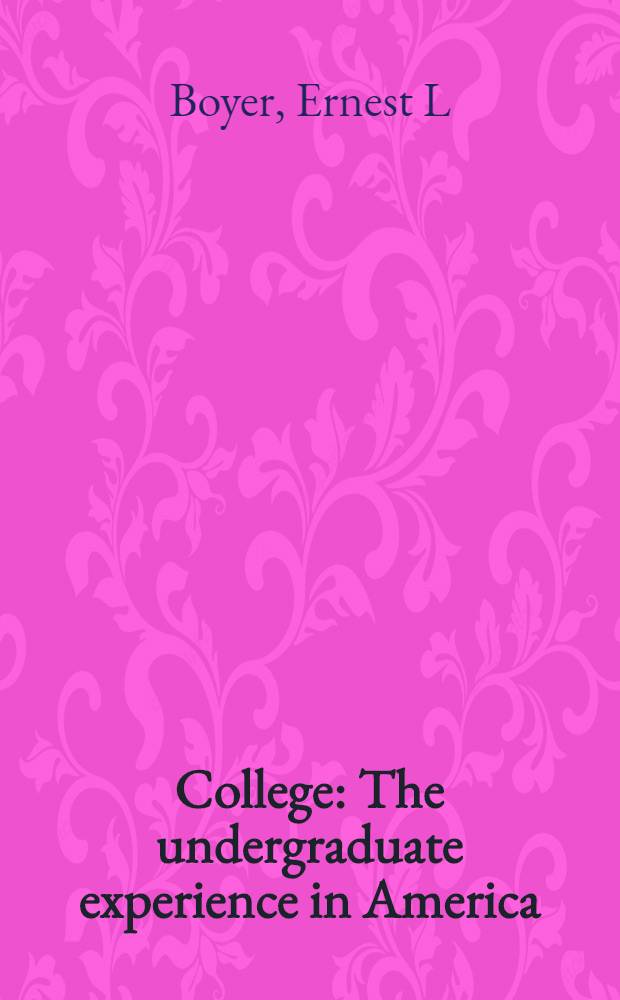 College : The undergraduate experience in America