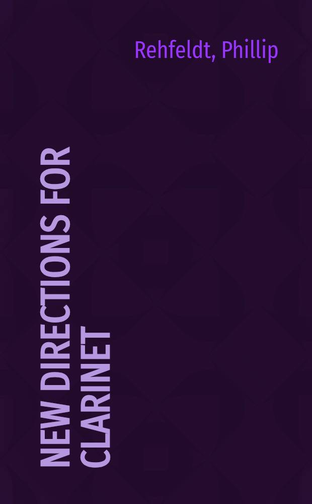 New directions for clarinet