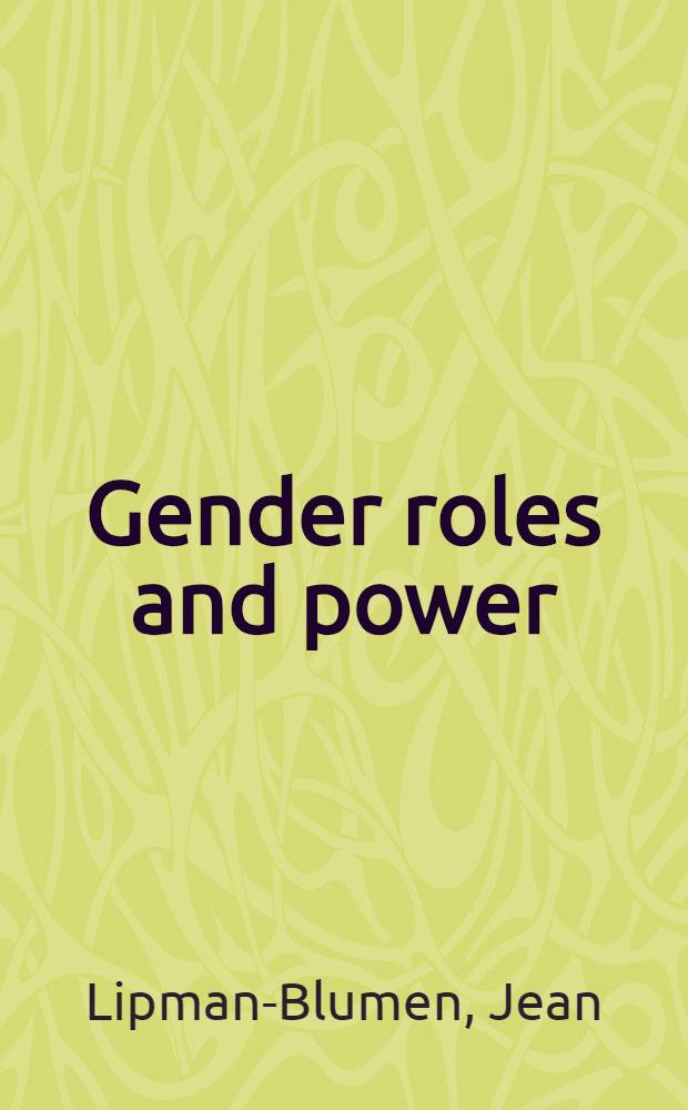 Gender roles and power = Половые роли и власть.
