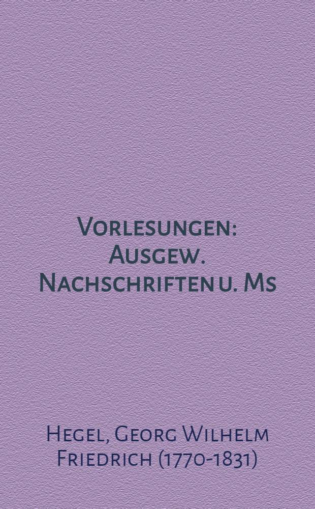 Vorlesungen : Ausgew. Nachschriften u. Ms = Лекции по философии духа.