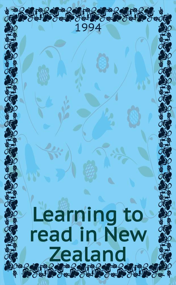 Learning to read in New Zealand = Обучение чтению в Новой Зеландии.