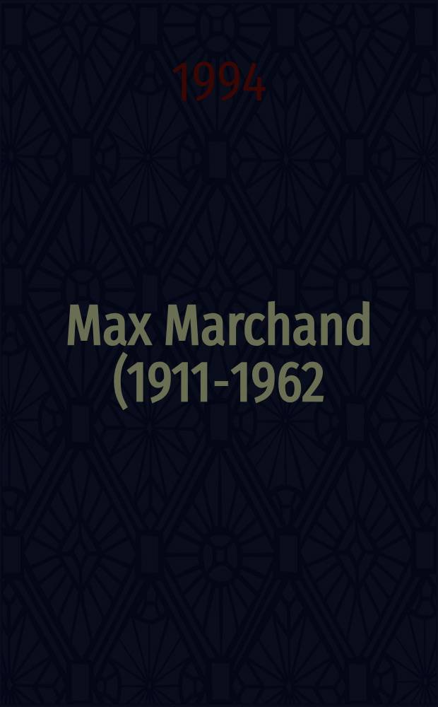 Max Marchand (1911-1962) : De la France à l'Algérie : "Biogr. d'un enseignant" = Биография преподавания.