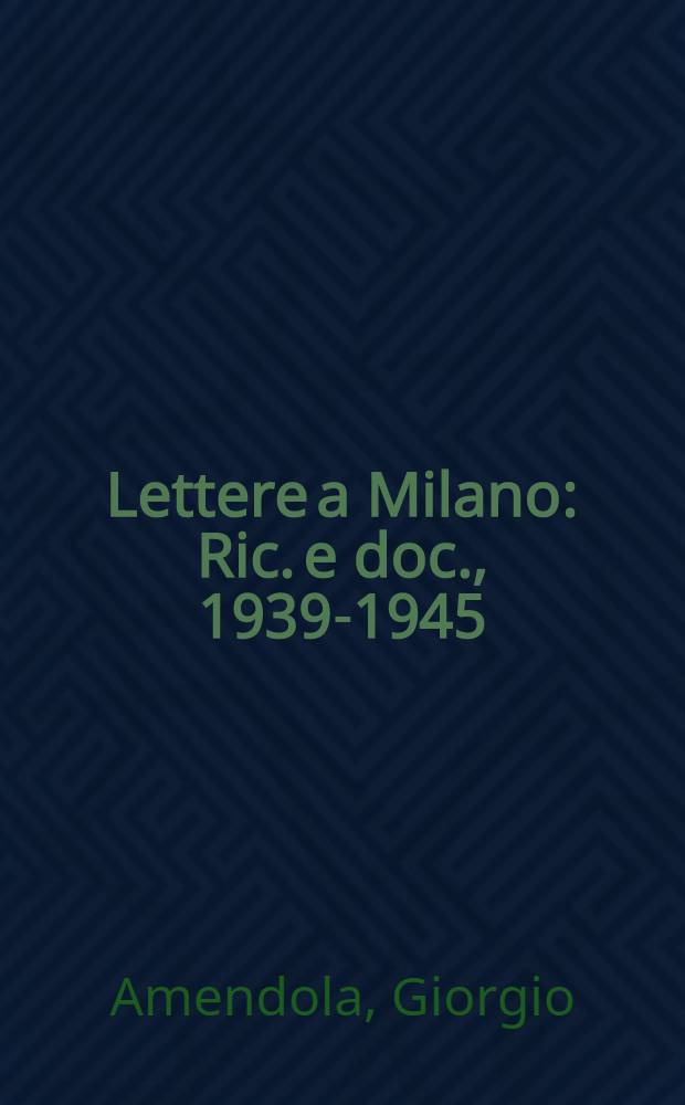 Lettere a Milano : Ric. e doc., 1939-1945 = Традиционные занятия населения Марина Альта.