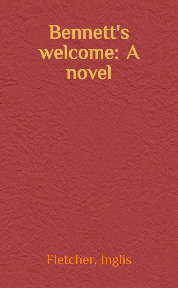 Bennett's welcome : A novel