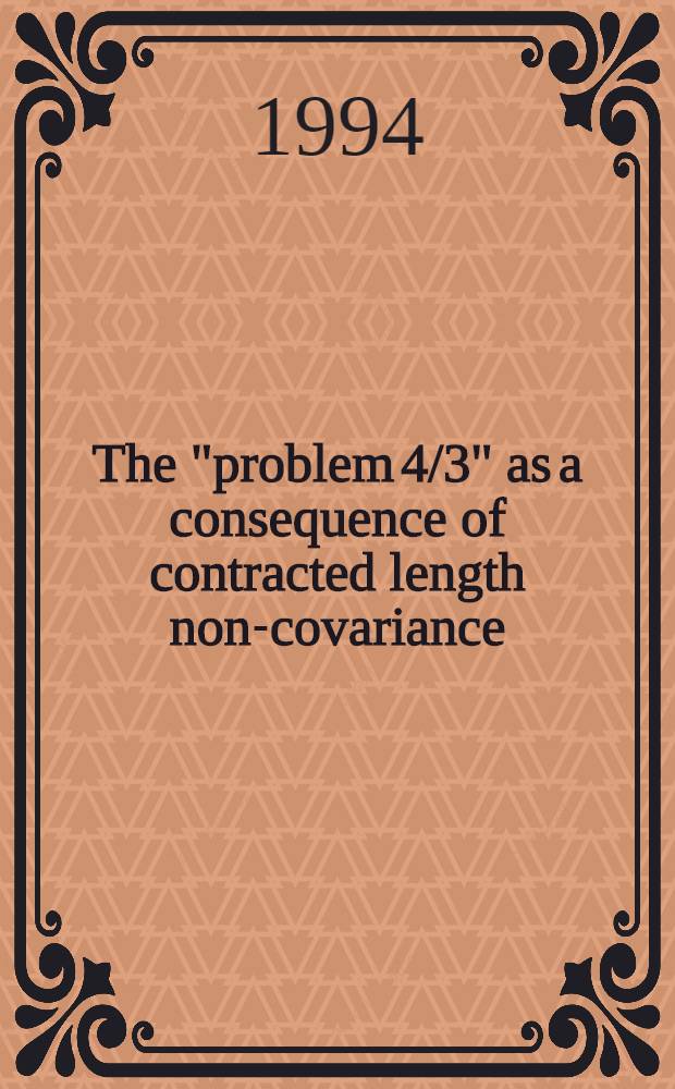 The "problem 4/3" as a consequence of contracted length non-covariance