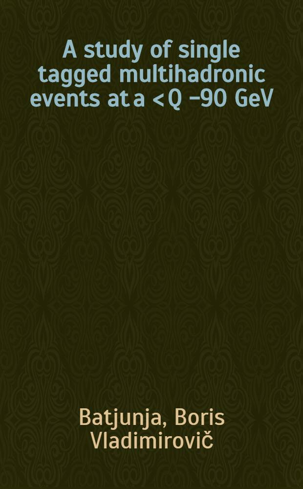 A study of single tagged multihadronic events at a < Q >- 90 GeV