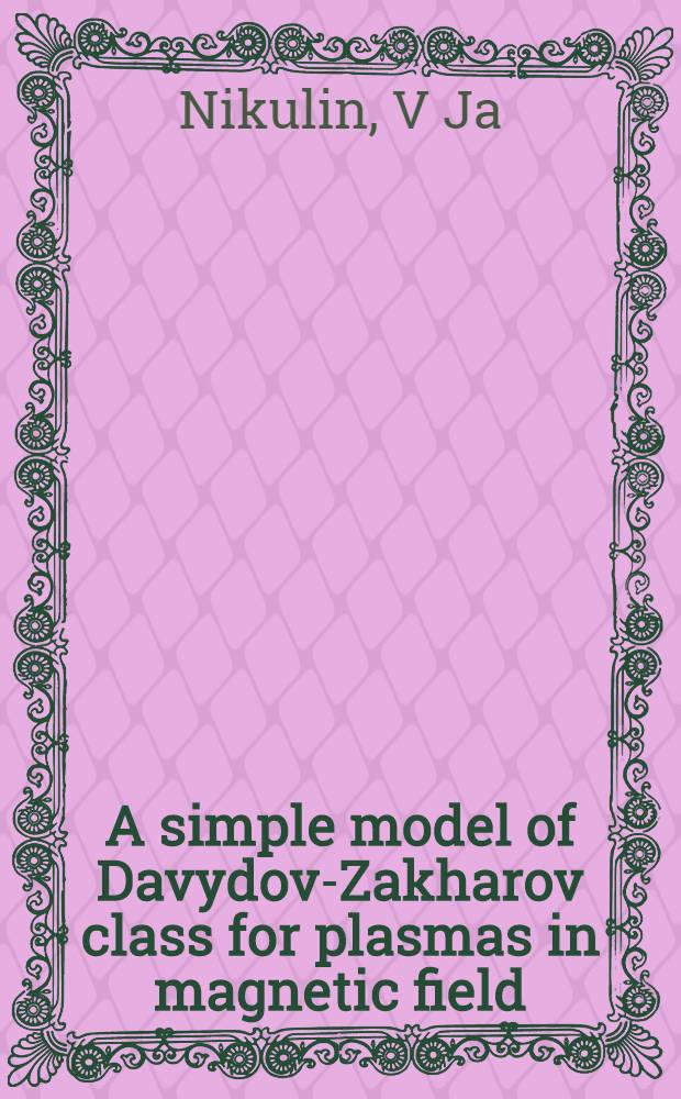 A simple model of Davydov-Zakharov class for plasmas in magnetic field : Discontinuous solutions