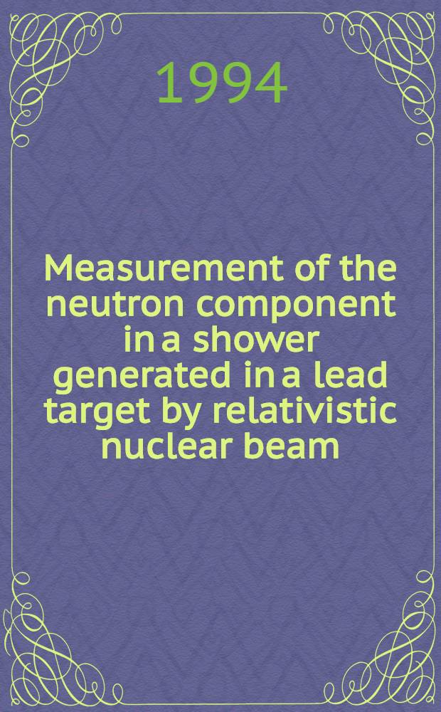 Measurement of the neutron component in a shower generated in a lead target by relativistic nuclear beam