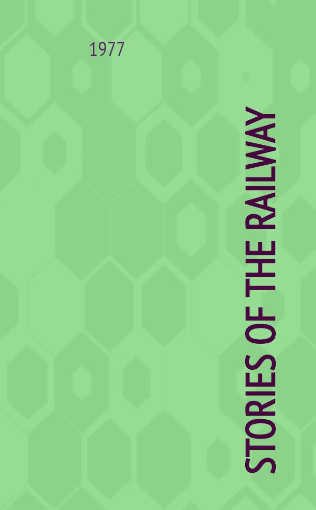 Stories of the railway