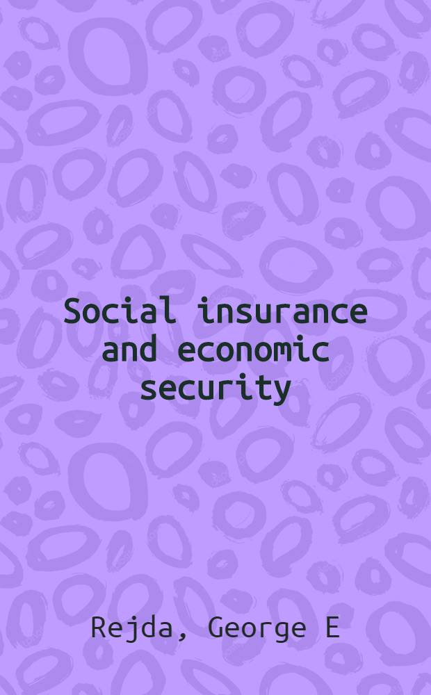 Social insurance and economic security = Социальное страхование и экономическая безопасность.