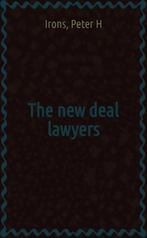 The new deal lawyers = Новый курс юристов.