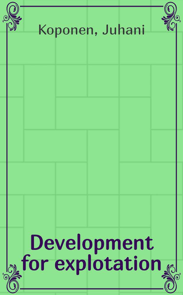 Development for explotation : Germ. colonial policies in Mainland Tanzania, 1884-1914 = Развитие в обмен на эксплуатацию. Германская колониальная политика в материковой Танзании,1884-1914.