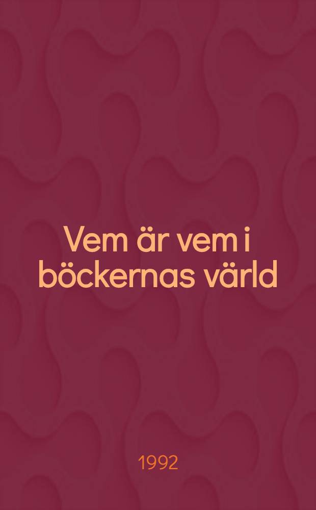 Vem är vem i böckernas värld : Litterära gestalter från A till Ö = Кто есть кто в книжном мире.