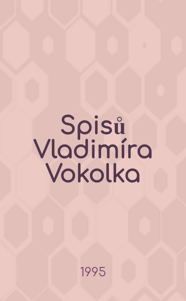 Spisů Vladim&iacute;ra Vokolka