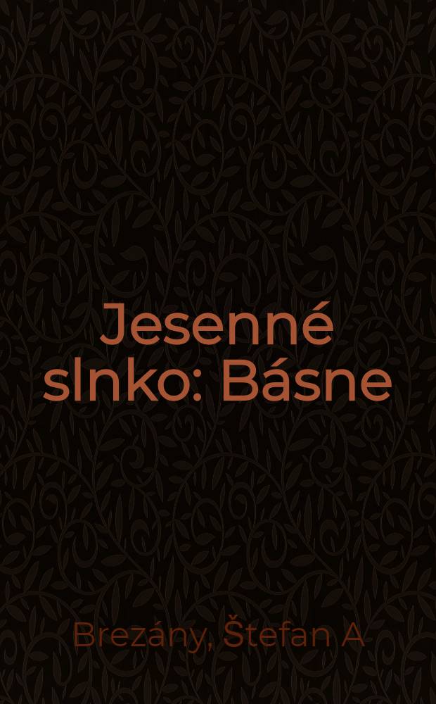 Jesenn&eacute; slnko : B&aacute;sne