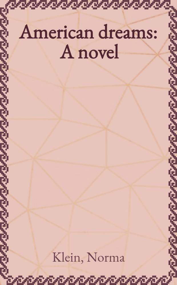 American dreams : A novel