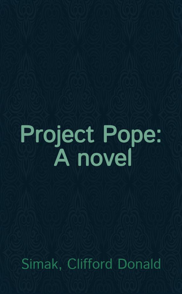 Project Pope : A novel