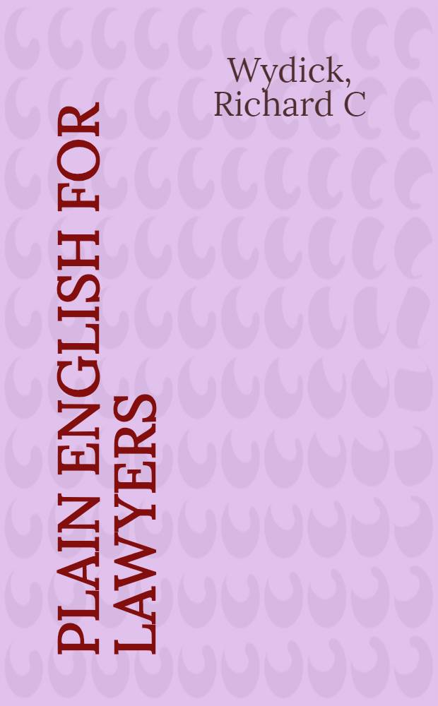 Plain English for lawyers = Понятный английский для юристов.