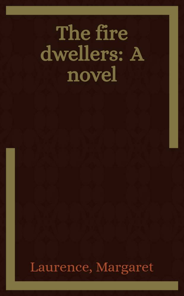 The fire dwellers : A novel