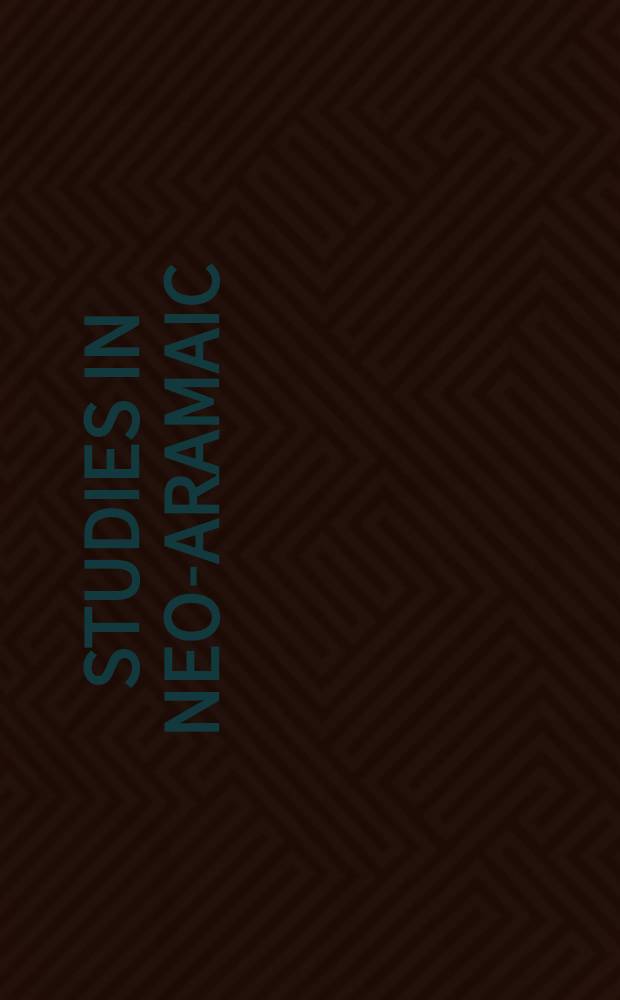 Studies in Neo-Aramaic = Ново-арамейский язык.