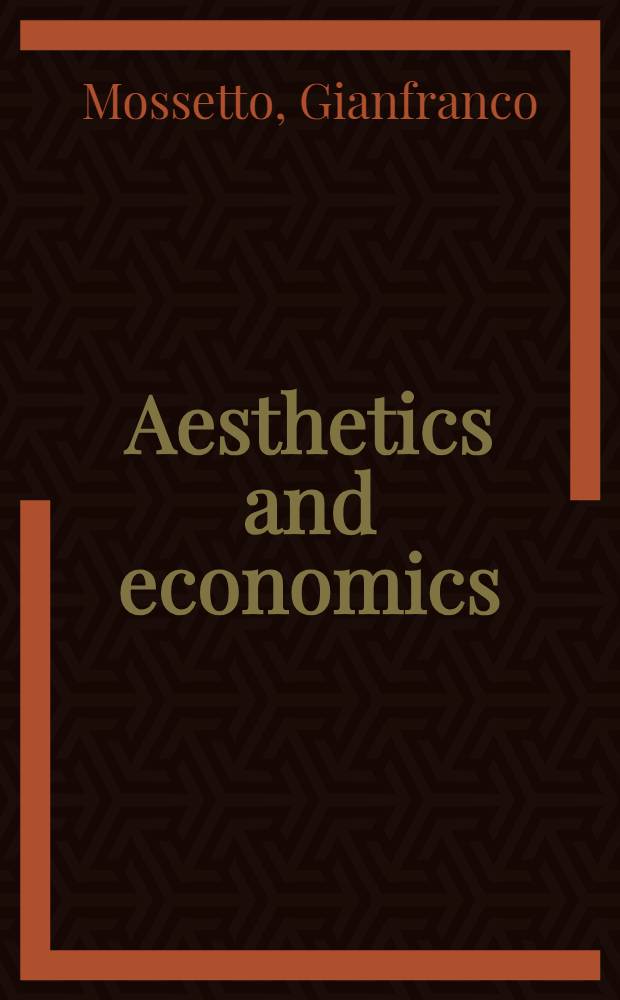 Aesthetics and economics = Эстетика и экономика.