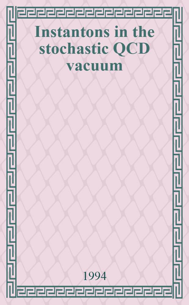 Instantons in the stochastic QCD vacuum