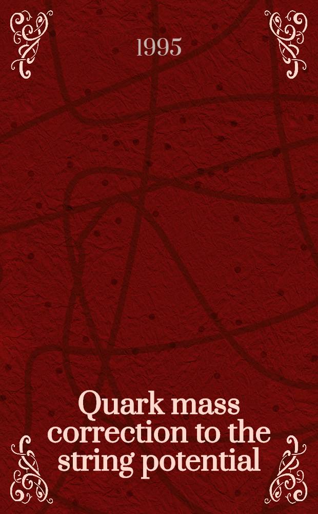 Quark mass correction to the string potential