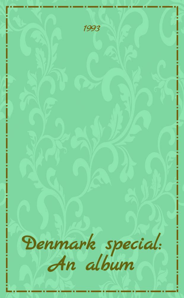 Denmark special : An album = Дания.