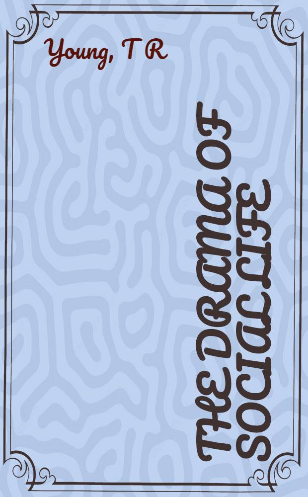 The drama of social life : Essays in post-mod. social psychology = Драма общественной жизни.