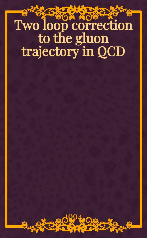 Two loop correction to the gluon trajectory in QCD