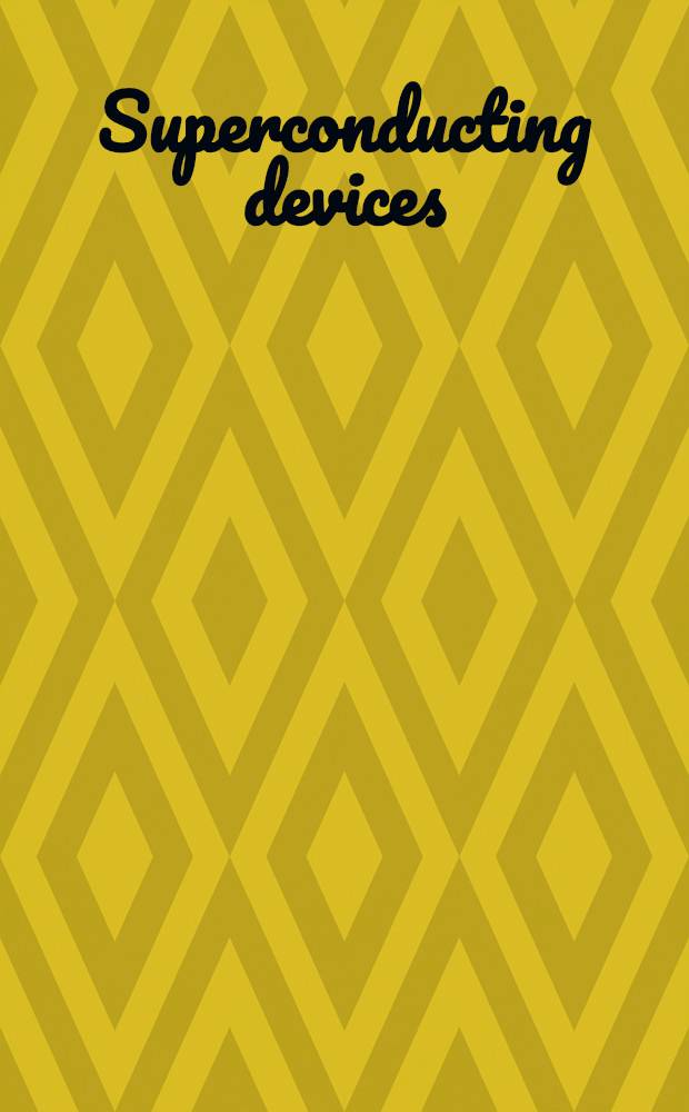 Superconducting devices = Полупроводниковые приборы.