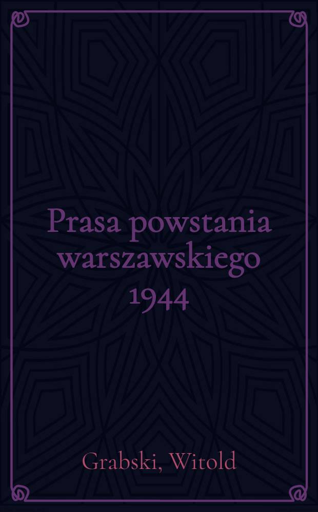 Prasa powstania warszawskiego 1944