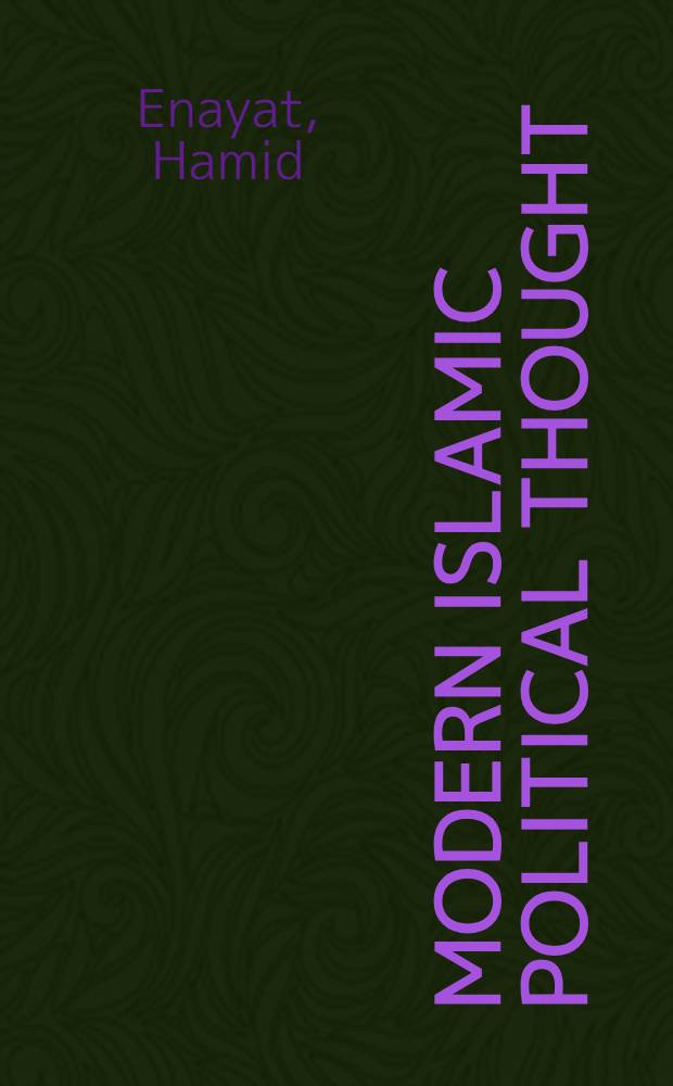Modern Islamic political thought = Современная исламская политическая мысль.