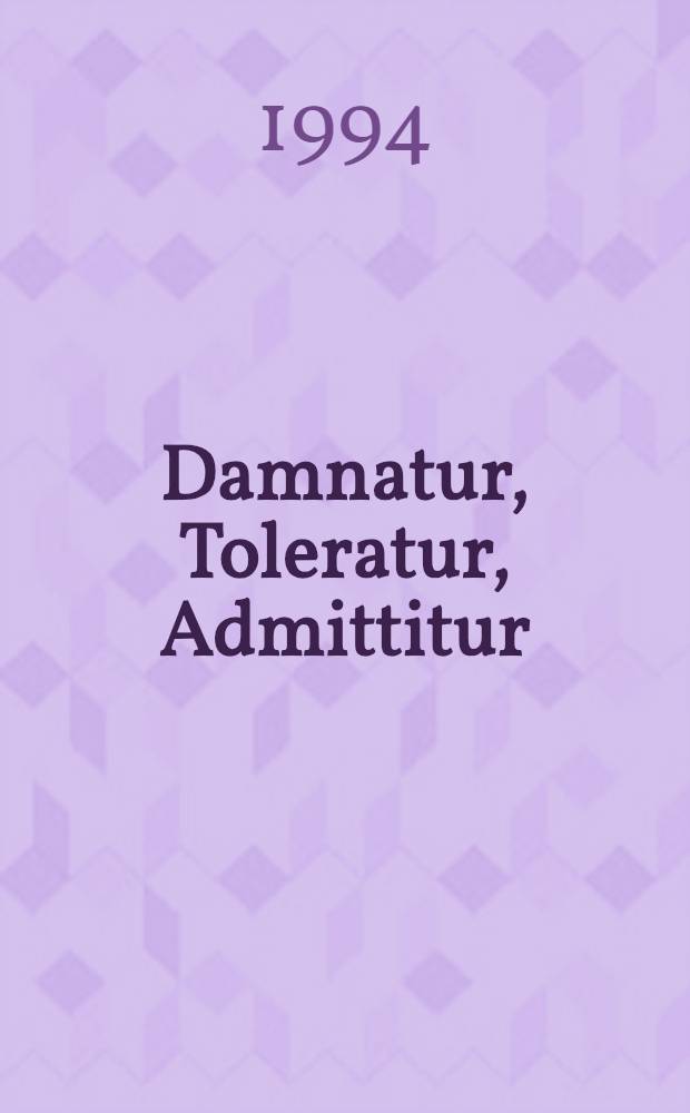 Damnatur , Toleratur , Admittitur : Studien u. Dok. zur lit. Zensur im 18. Jh = Литературная цензура 18в.