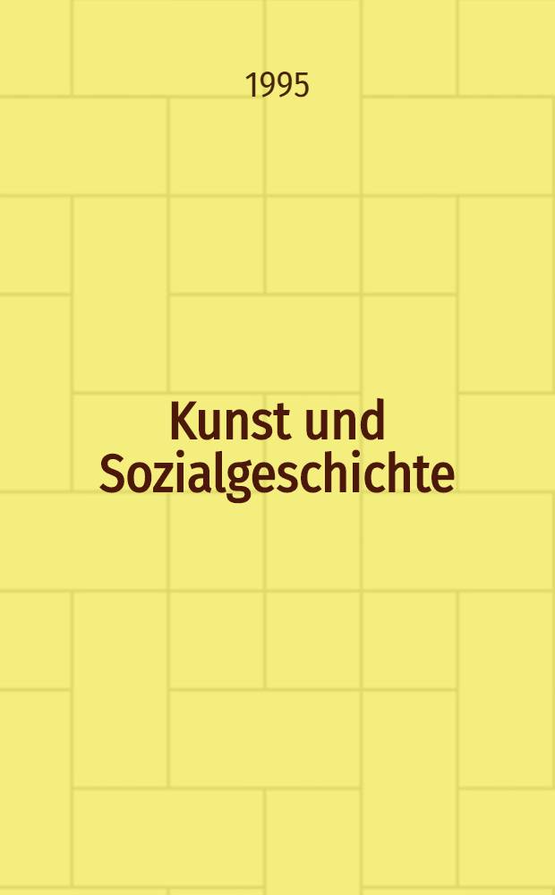 Kunst und Sozialgeschichte = Искусство и социальная история.