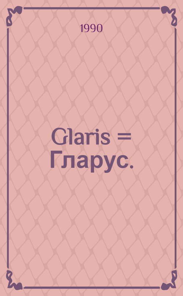 Glaris = Гларус.