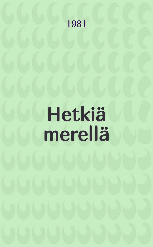 Hetkiä merellä