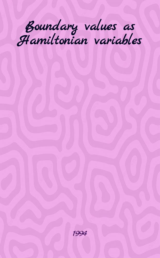 Boundary values as Hamiltonian variables