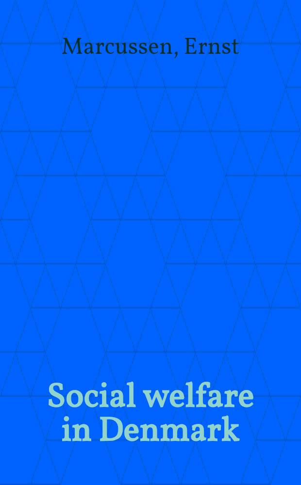Social welfare in Denmark = Социальное благосостояние в Дании.