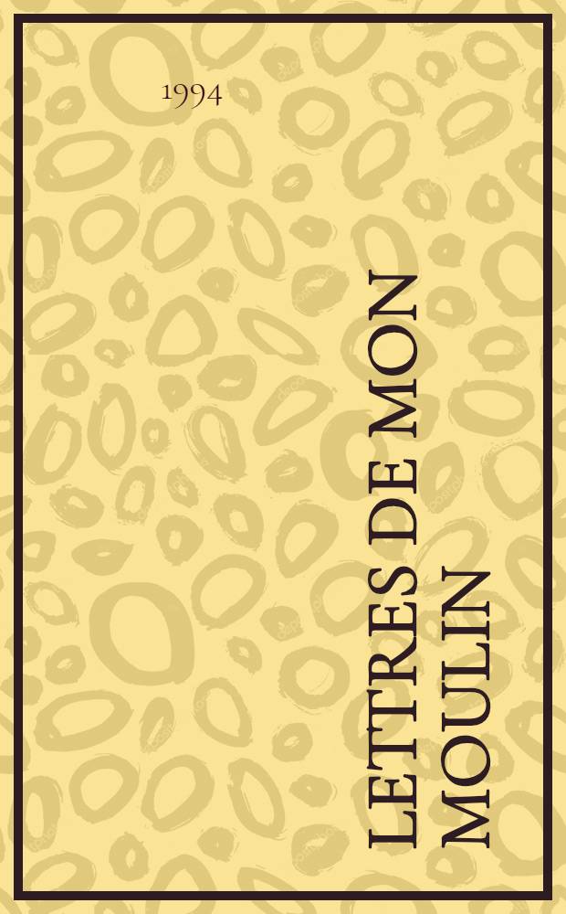 Lettres de mon moulin; Le Petit Chose