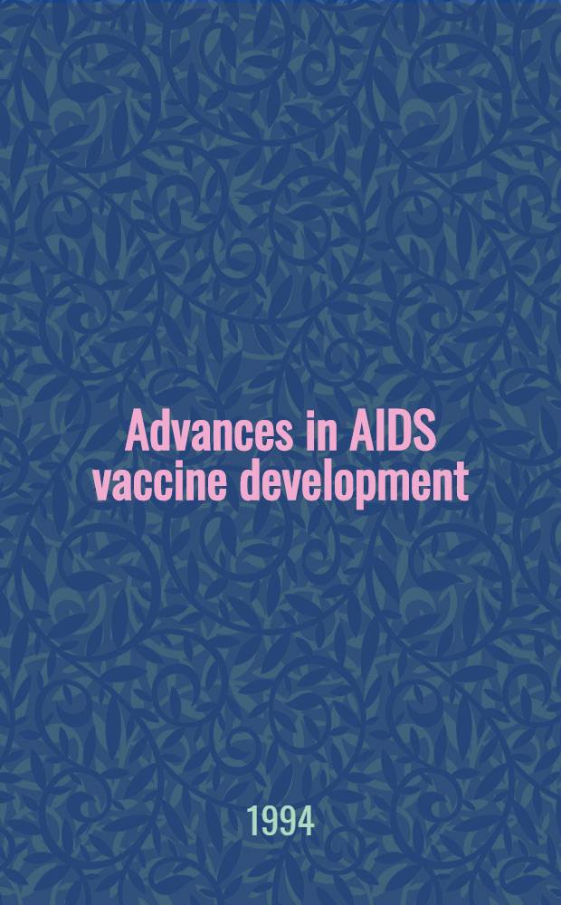 Advances in AIDS vaccine development