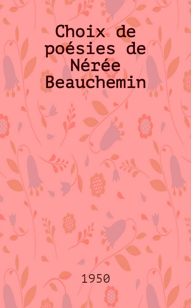 Choix de poésies de Nérée Beauchemin