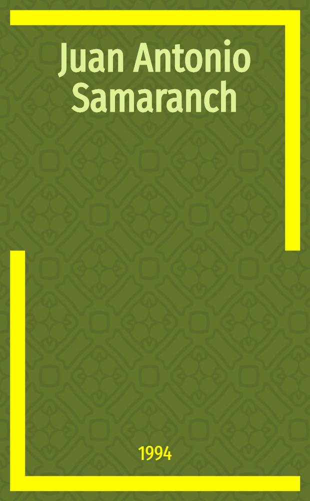 Juan Antonio Samaranch : L'héritage trahi = Хуан Антонио Самаранч: Наследие предательства.