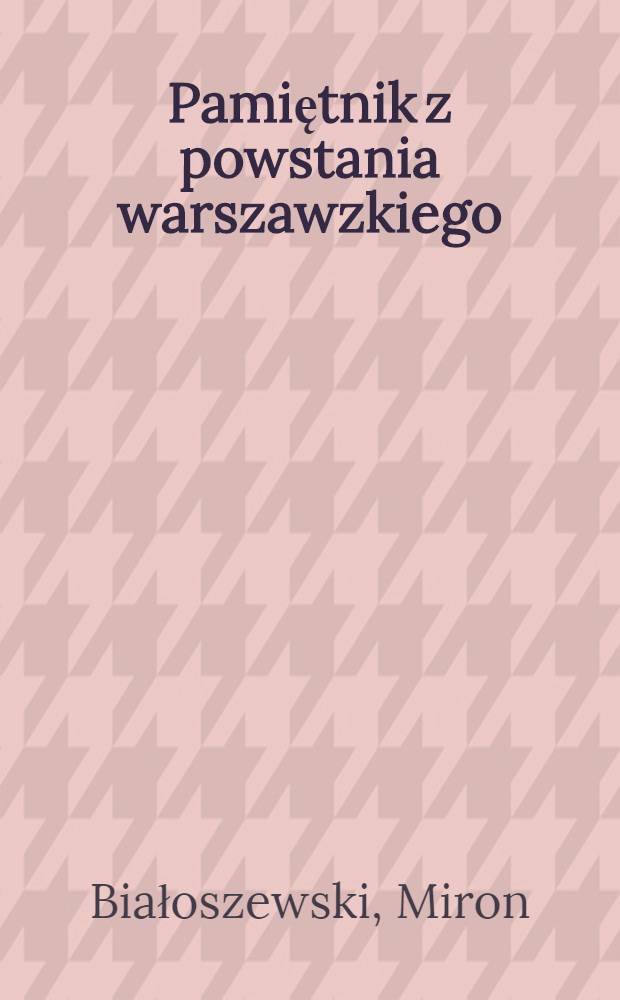 Pamiętnik z powstania warszawzkiego
